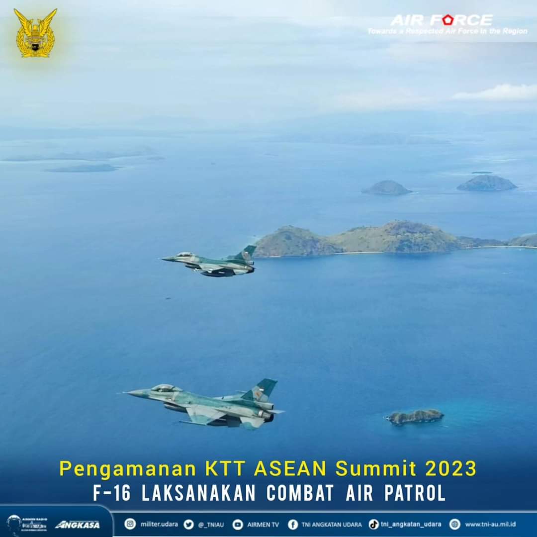 Pengamanan KTT ASEAN Summit 2023 F-16 Laksanakan Combat Air Patrol