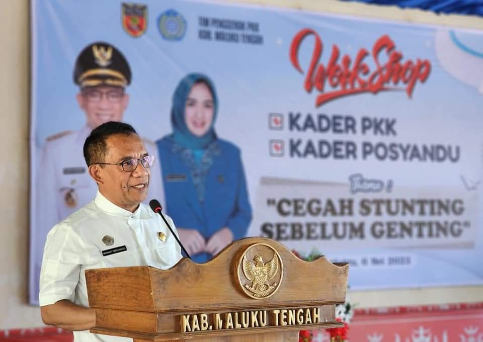 Penjabat Bupati Maluku Tengah Menghadiri Workshop Kader PPK dan Kader Posyandu dengan Tema ” Cegah Stunting Sebelum Genting”