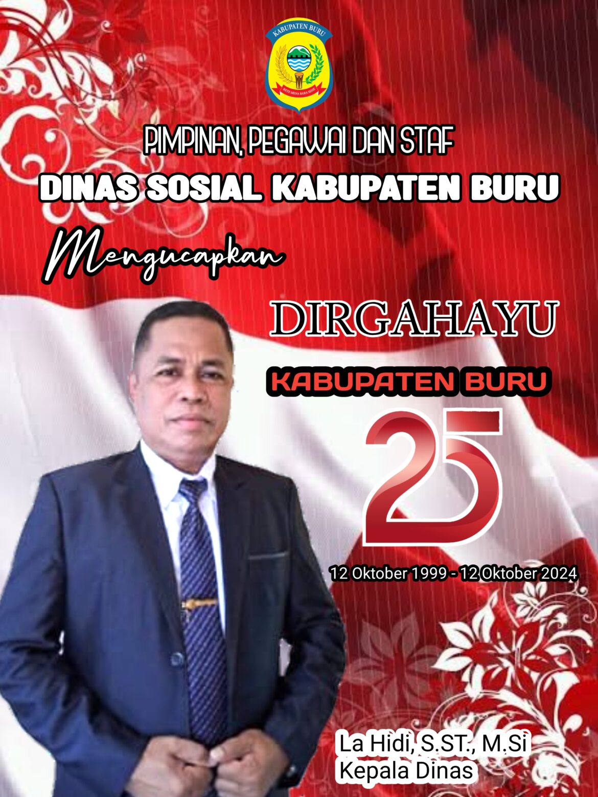 Dinas Sosial Kabupaten Buru Mengucapkan Dirgahayu Kabupaten Ke 25 Tahun